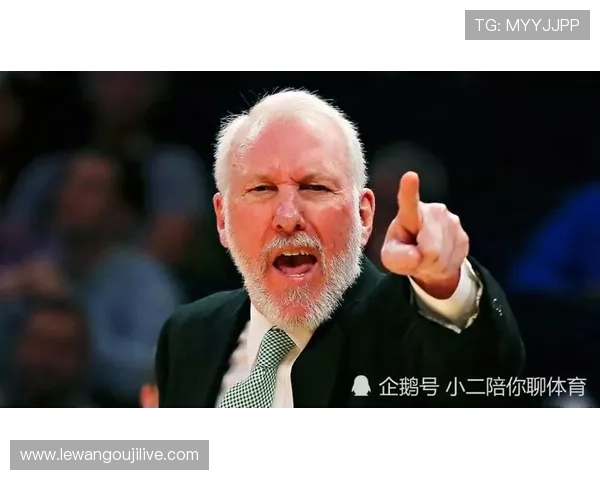 波波维奇押宝索汉控球前锋改造计划能否成为马刺重返争冠关键一步